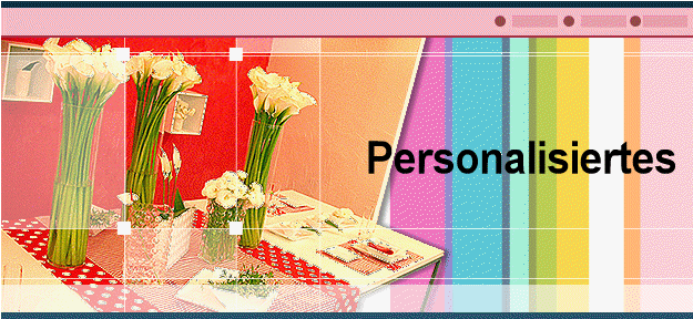 Personalisiertes