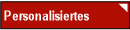 Personalisiertes